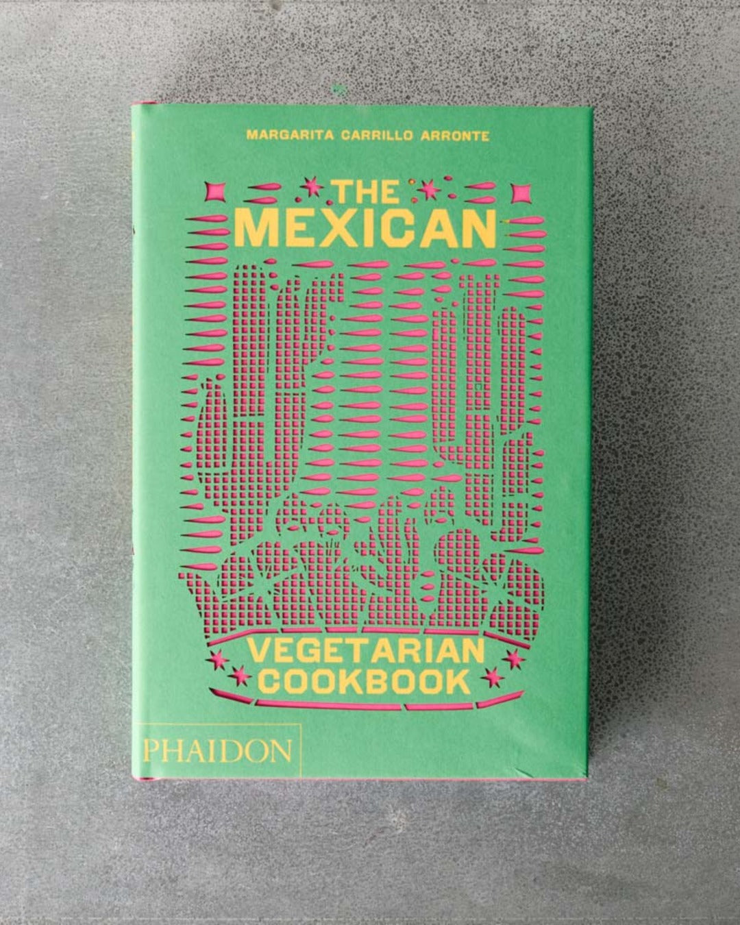 Phaidon - Livre The Mexican Vegetarian Cookbook