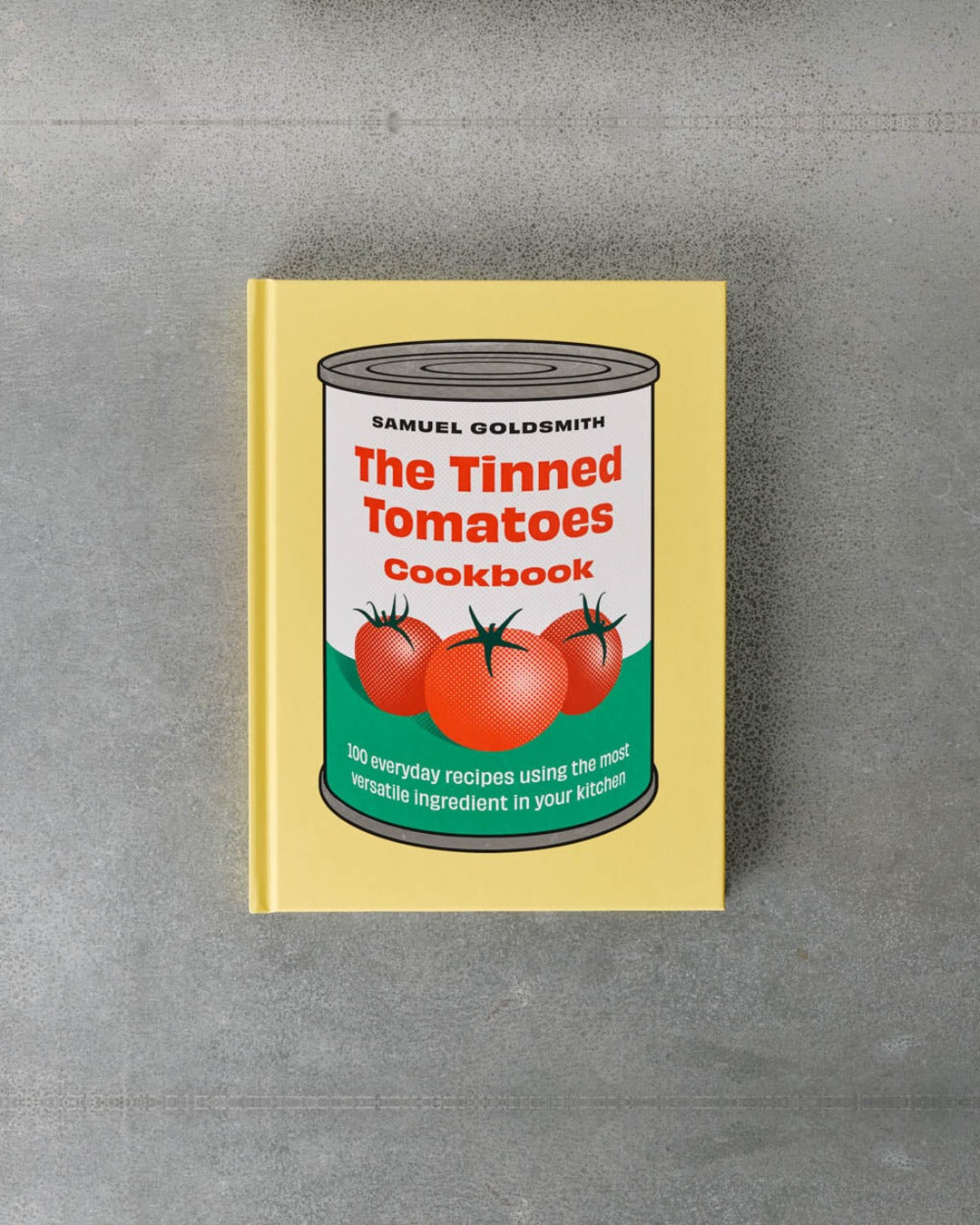 Livre - Tinned Tomatoes Cookbook