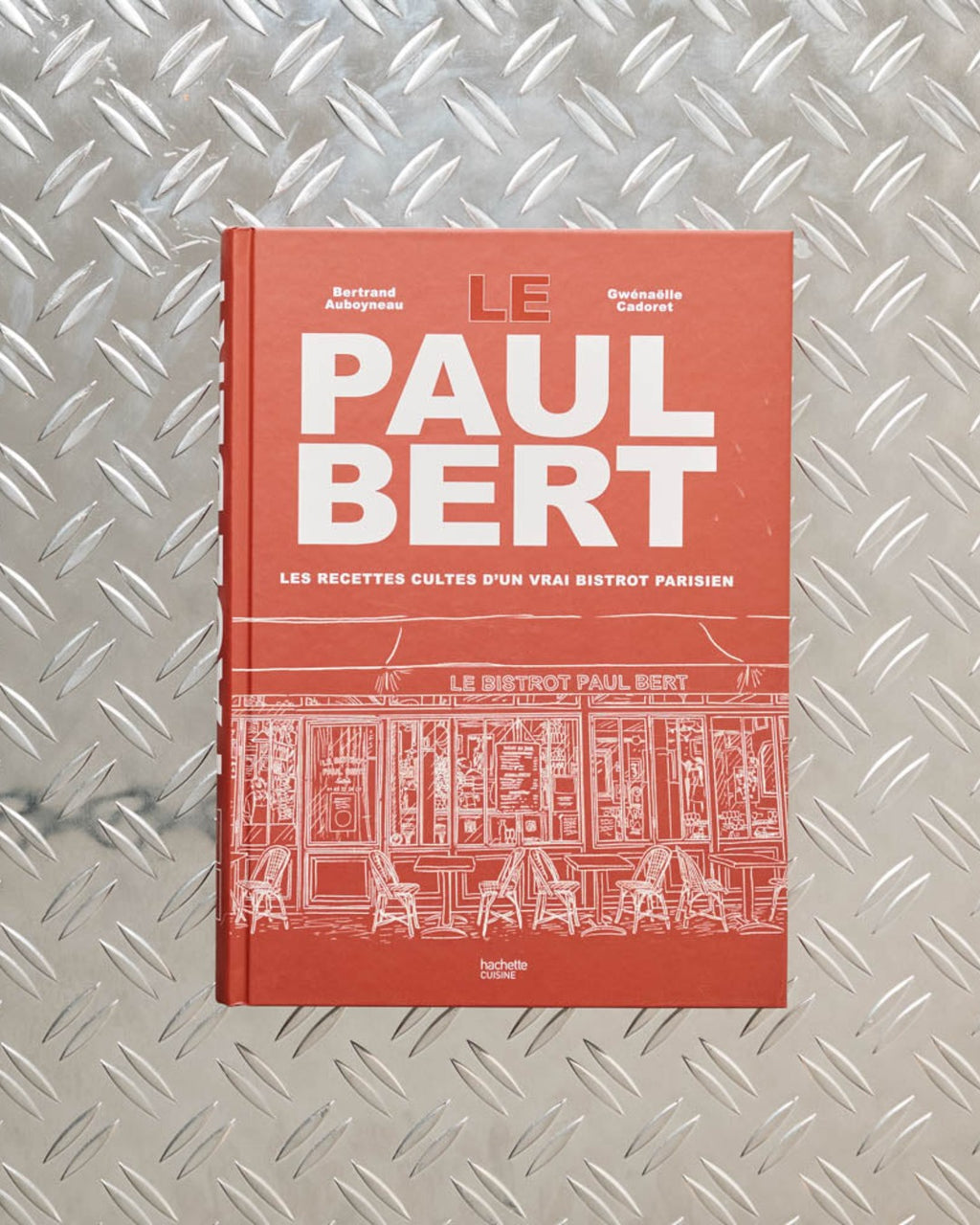Hachette Pratique - Livre Le Paul Bert