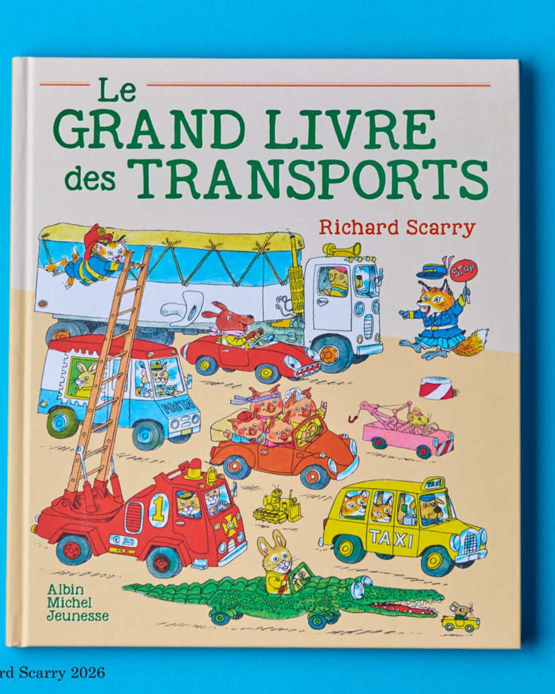 Albin Michel - Richard Scarry Le Grand Livre Des Transports
