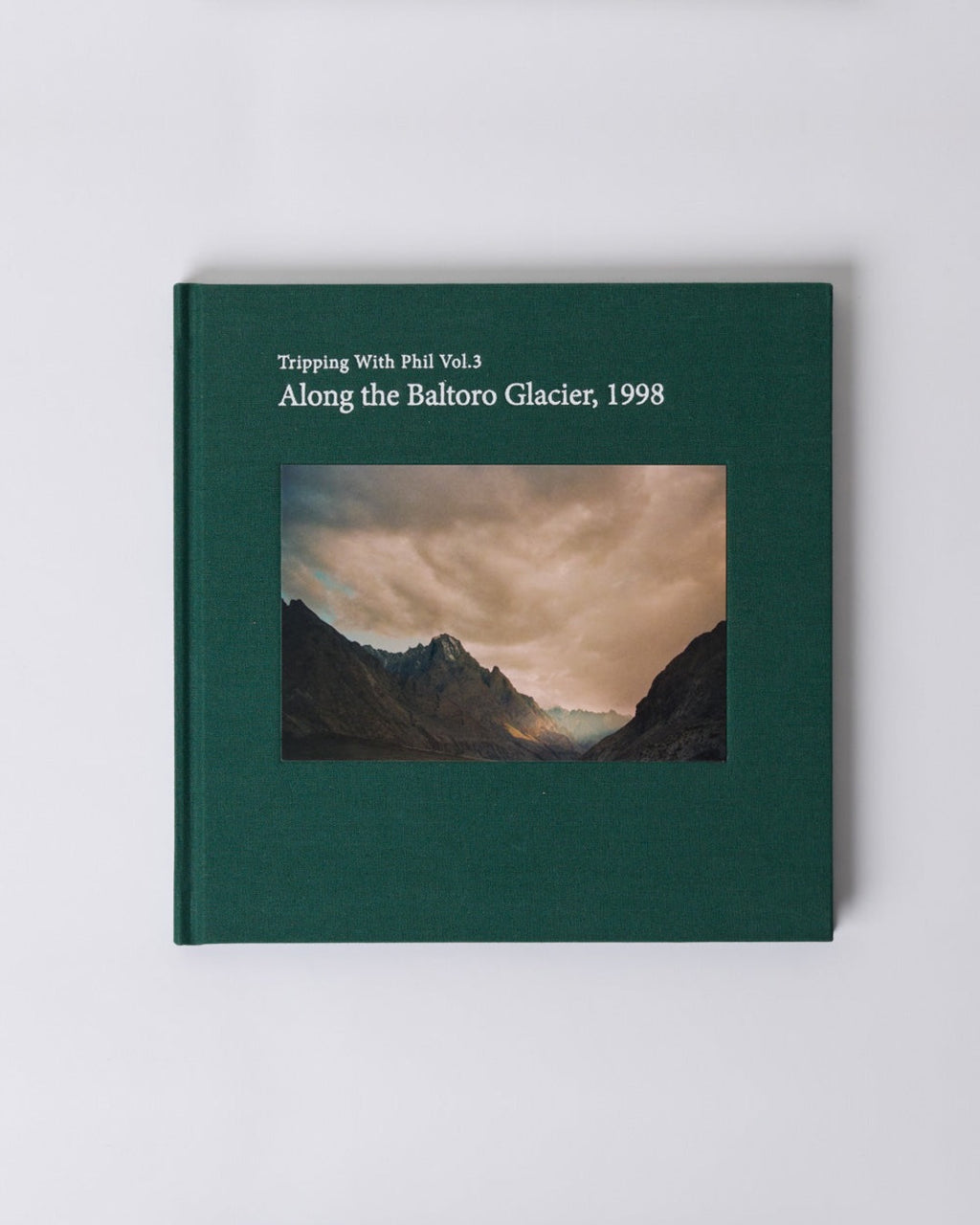 Cold Rain And Snow - Book - Along the Baltoro Glacier - Tripping with Phil, Vol. 3
