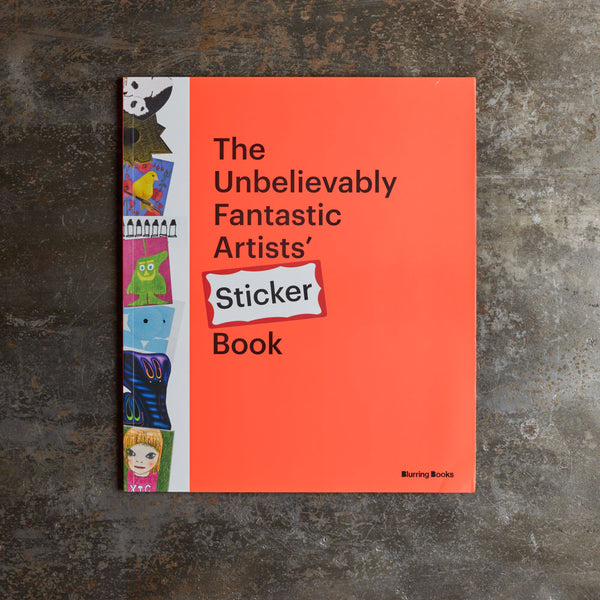 Livre de stickers - The Unbelievably Fantastic Artists