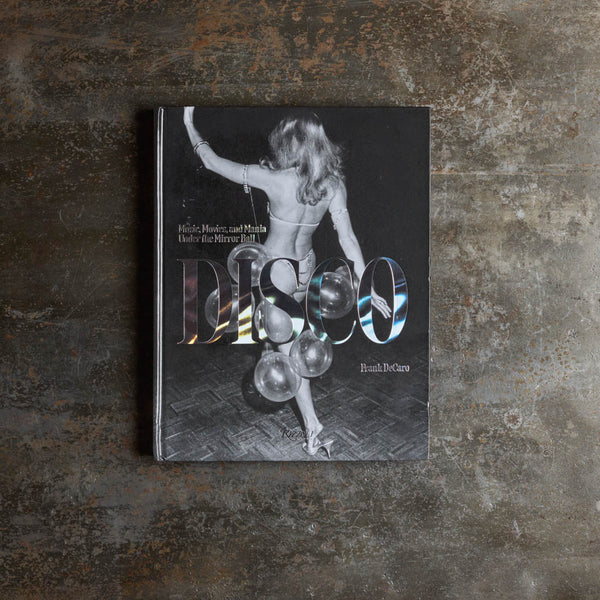Livre - Disco: Music, Movies, and Mania under the Mirror Ball