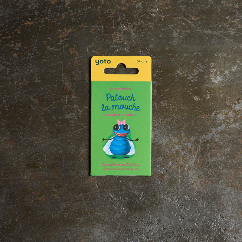 Drôles de petites bêtes - Patouch la mouche - Yoto