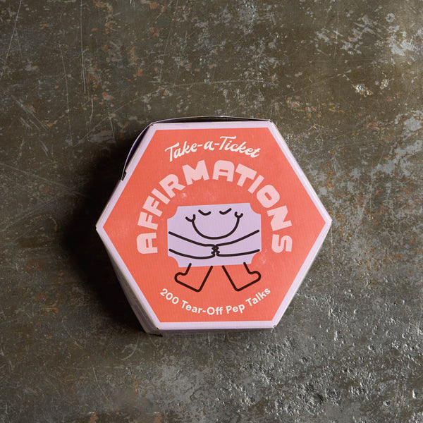 Take a ticket - Affirmations