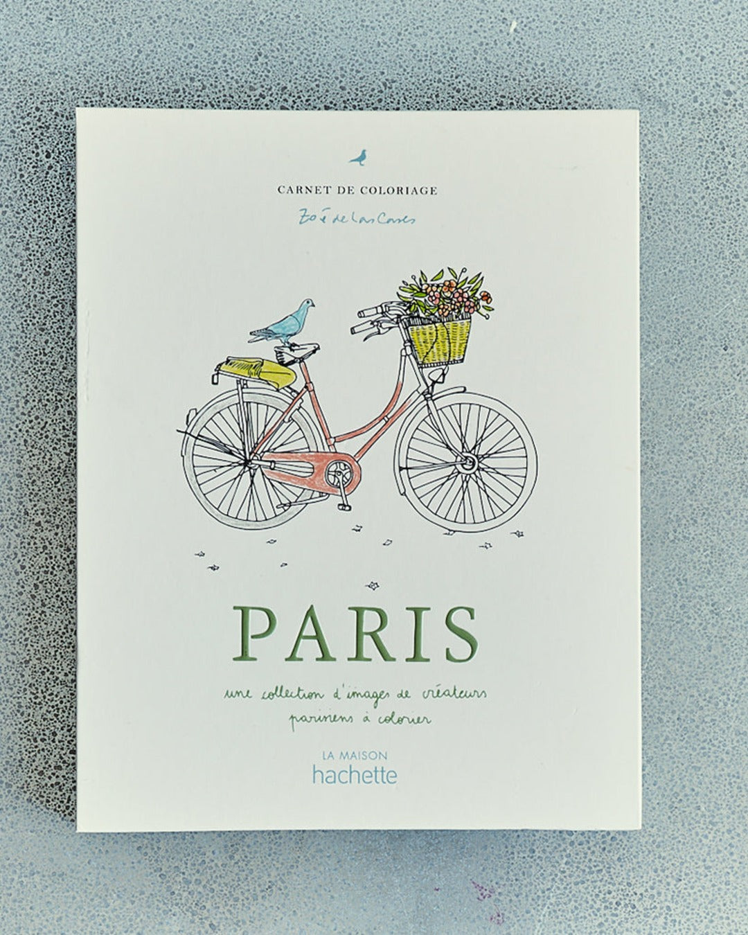 Hachette Editions - Livre Paris De Zoé De Las Cases