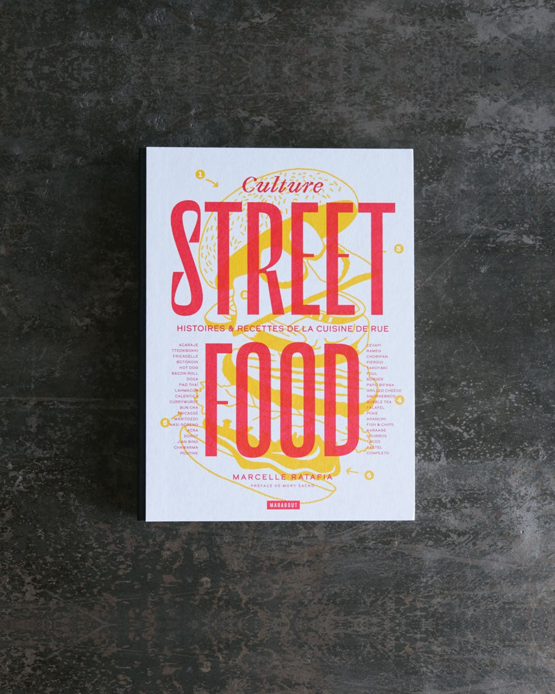 Hachette Editions - Livre Le Tour Du Monde De La Street Food