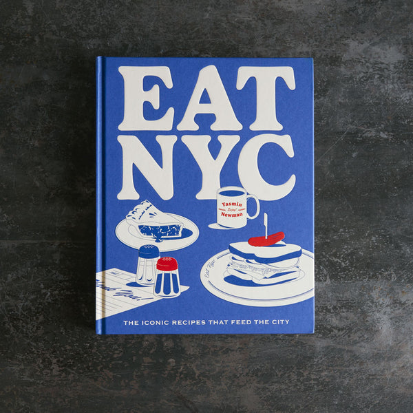 Livre - Eat Nyc : The iconic recipes that feed the city