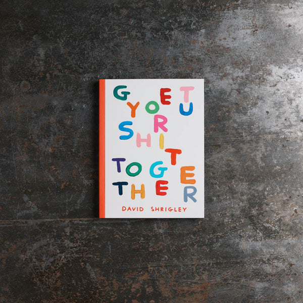 Livre - Get your shit together