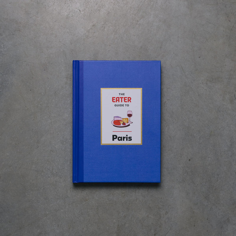 Livre - The Eater Guide to Paris
