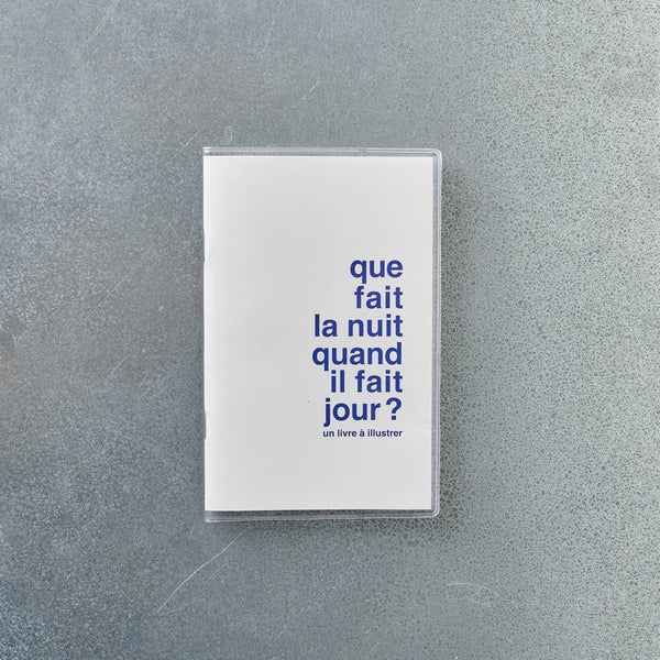 Livre à illustrer - Que Fait la Nuit