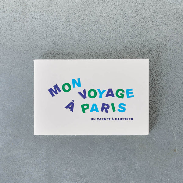 Carnet à illustrer - Mon Voyage à Paris