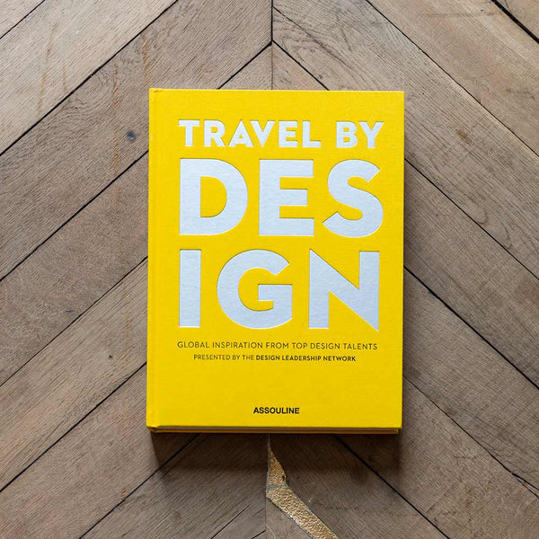 Livre - Travel By Design - Assouline